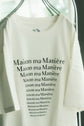 MAISON MA MANIERE LOGO S/S TEE WHITE